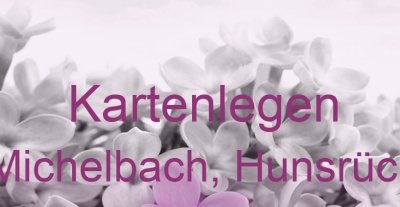 Kartenlegen Michelbach, Hunsrück | Top-Experten für Kartenlegen, Wahrsagen, Hellsehen, Zukunftsdeutung. Kartenlegen Michelbach, Hunsrück | Top-Experten für Kartenlegen, Wahrsagen, Hellsehen, Zukunftsdeutung.